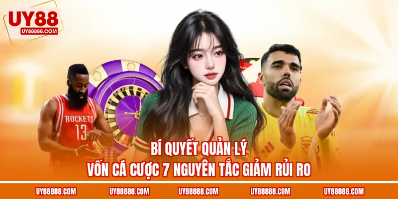 bí quyết quản lý vốn cá cược