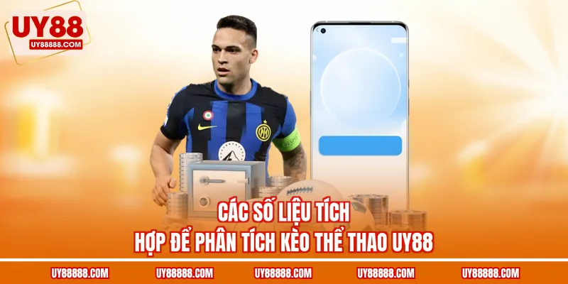 Các số liệu tích hợp để phân tích kèo thể thao UY88