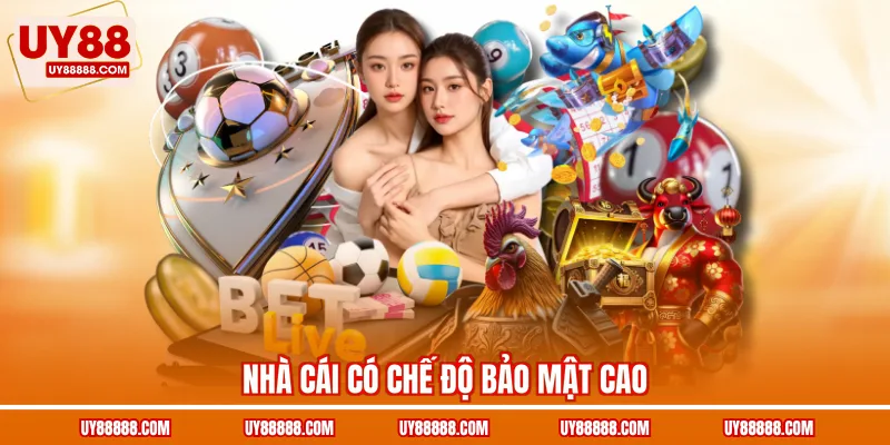 Nhà cái có chế độ bảo mật cao